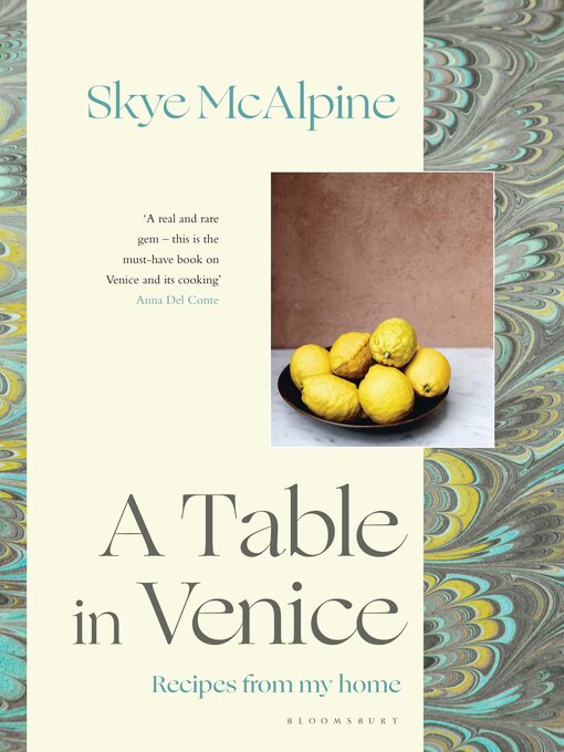 Title details for A Table in Venice by Skye McAlpine - Available